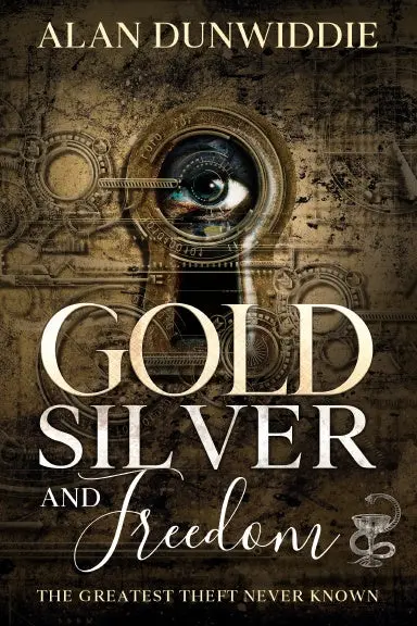 Gold, Silver And Freedom 1