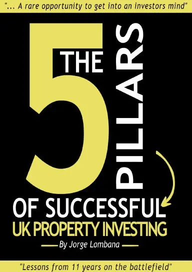 The 5 Pillars Of Successful Uk Property Investing 1