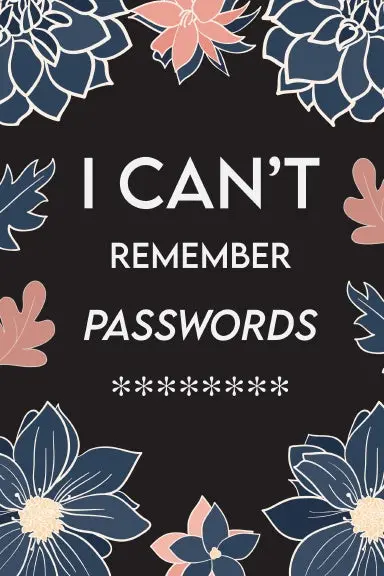I Canõt Remember Passwords 1