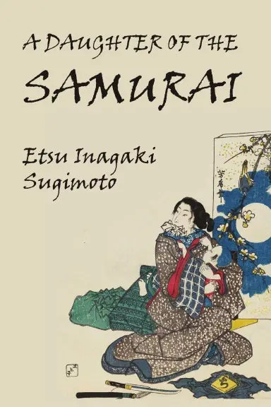 A Daughter Of The Samurai 1
