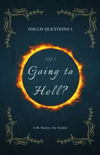 Am I Going To Hell? 1