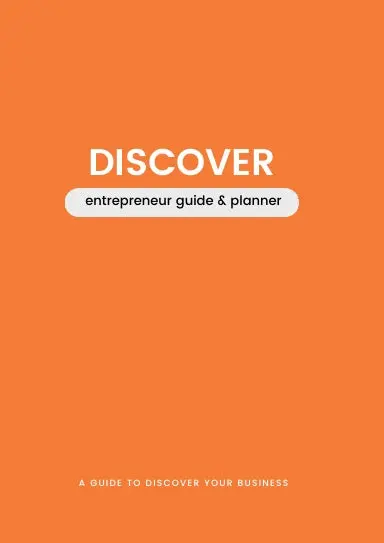 Discover : An Entrepreneurship Guide & Planner 1