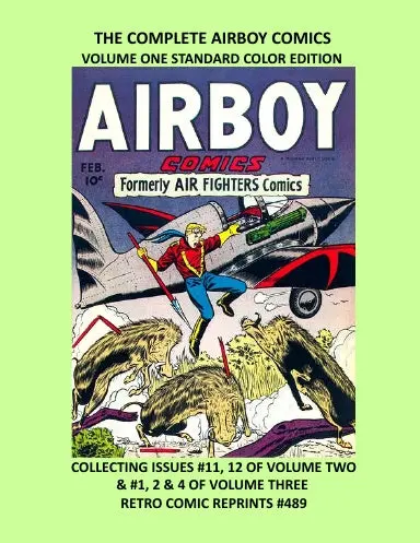 The Complete Airboy Comics Volume One Standard Color Edition 1