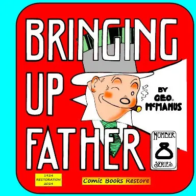 Bringing Up Father, Eighth Series 1