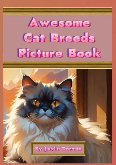 Awesome Cat Breeds Picture Book 1