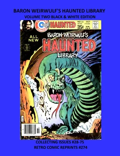 Baron Weirwulf's Haunted Library Volume Two Black & White Edition 1