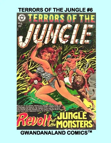 Terrors Of The Jungle #6 1