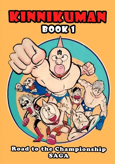 Kinnikuman (M.U.S.C.L.E.) Book 1 - Road To The Championship Saga (English) 1