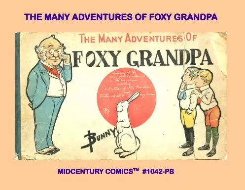 The Many Adventures Of Foxy Grandpa (Pb) 1