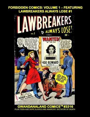 Forbidden Comics: Volume 1 - Featuring Lawbreakers Always Lose #1 1