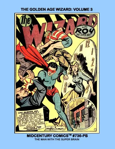 The Golden Age Wizard: Volume 3 (Pb) 1