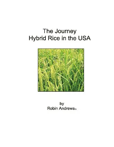 The Journey - Hybrid Rice In The United States 1