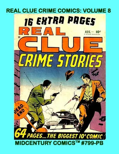 Real Clue Crime Comics: Volume 8 (Pb) 1
