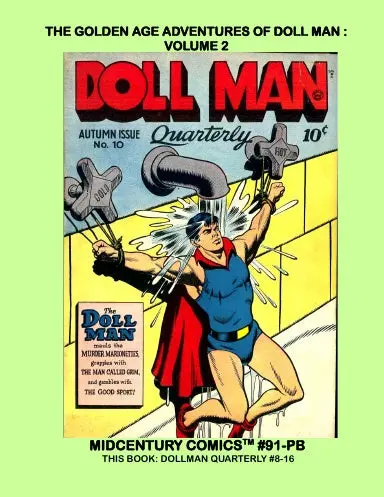 The Golden Age Adventures Of Doll Man: Volume 2 (Pb) 1