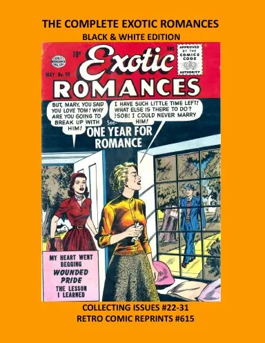The Complete Exotic Romances Black & White Edition 1