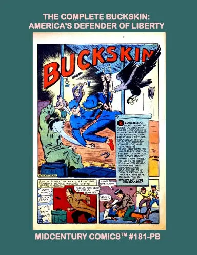 The Complete Buckskin: America's Defender Of Liberty (Pb) 1