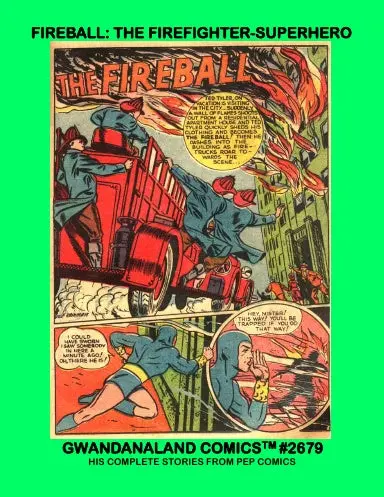 Fireball: The Firefighter-Superhero 1