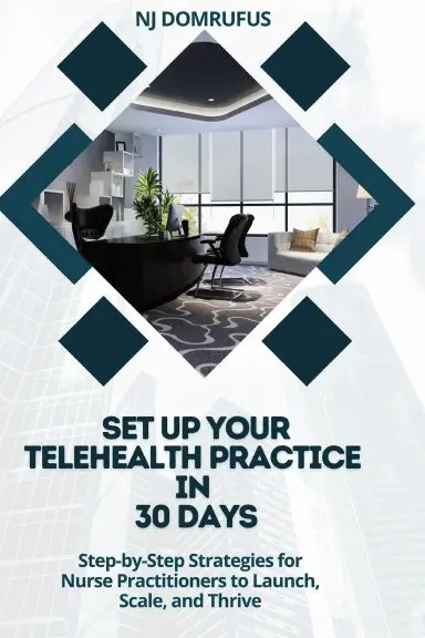 Set Up Your Telehealth Practice In 30 Days 1