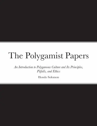 The Polygamist Papers 1