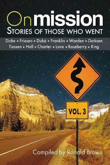 On Mission: Stories Of Those Who Went (Volume 3) 1