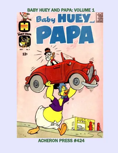 Baby Huey And Papa Volume 1 Softcover Premium Color 1