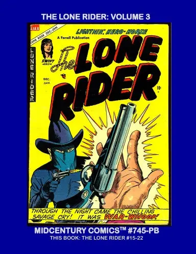 The Lone Rider: Volume 3 (Paperback Edition) 1