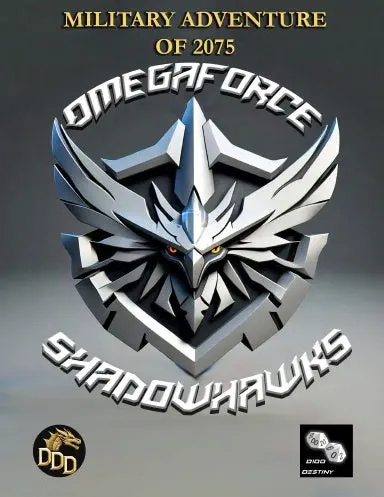 Omegaforce: Shadowhawks 1