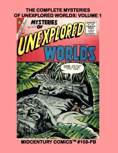 The Complete Mysteries Of Unexplored Worlds: Volume 1 (Pb) 1