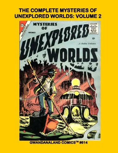 The Complete Mysteries Of Unexplored Worlds: Volume 2 1