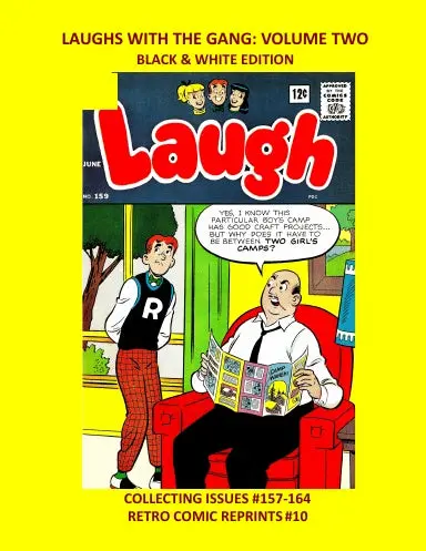 Laughs With The Gang: Volume Two Black & White Edition 1