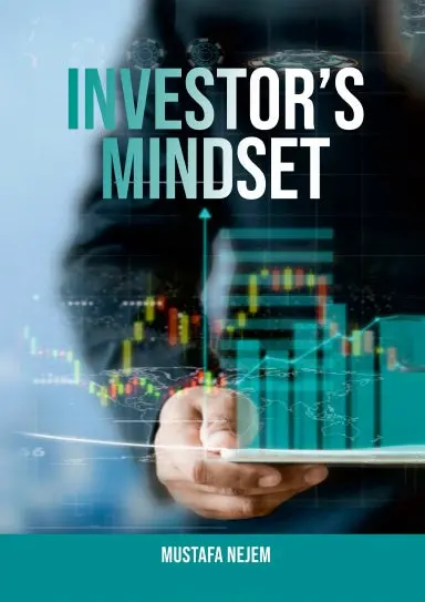 The Investors Mindset: Mastering The Wealth Code By Unveiling Untapped Potential 1