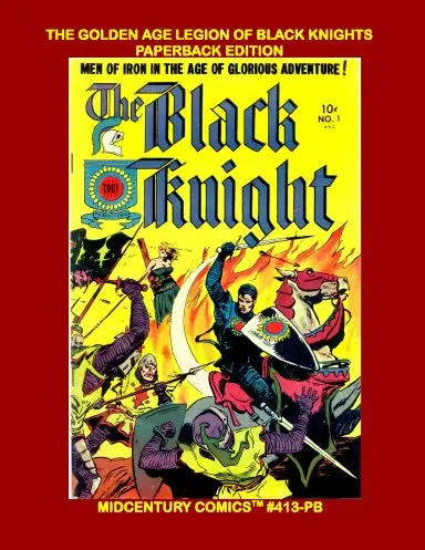 The Golden Age Legion Of Black Knights (Paperback Edition) 1