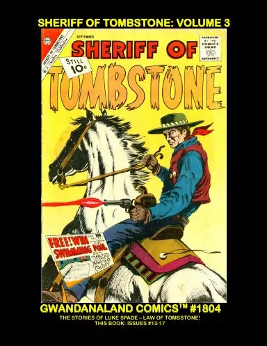 Luke Spade - Sheriff Of Tombstone: Volume 3 1