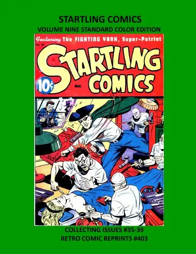Startling Comics  Volume Nine Standard Color Edition 1