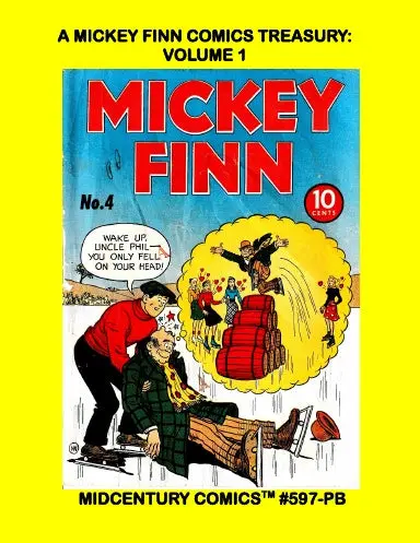 A Mickey Finn Comics Treasury: Volume 1 (Paperback Edition) 1