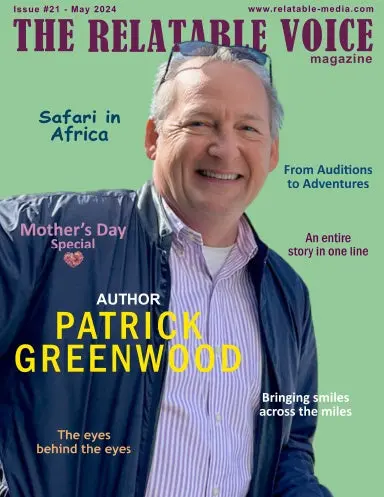 The Relatable Voice Magazine - Issue 21, May 2024 1