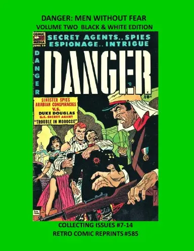 Danger: Men Without Fear  Volume Two Black & White Edition 1