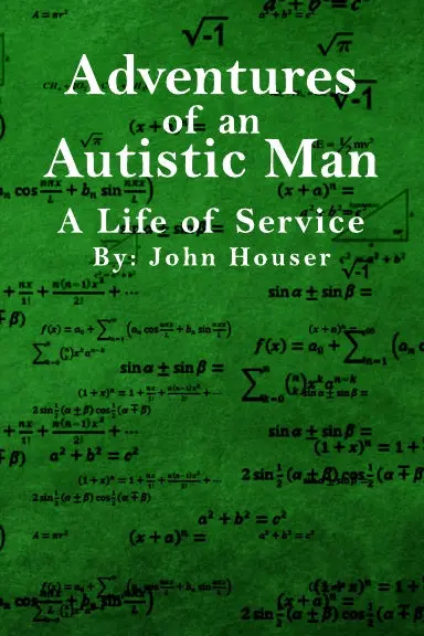 Adventures Of An  Autistic Man 1
