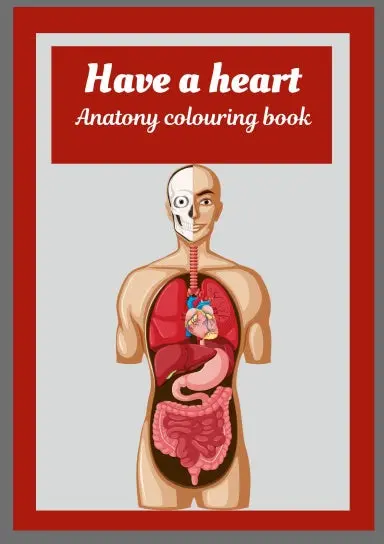 Have A Heart Teenage Anatomy Colouring Book 1