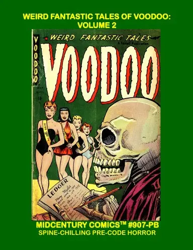 Weird Fantastic Tales Of Voodoo: Volume 2 (Pb) 1