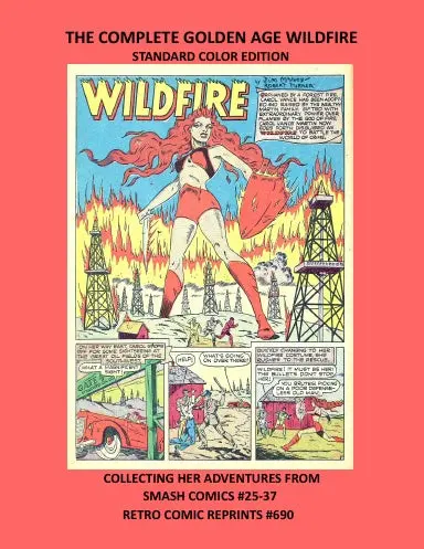 The Complete Golden Age Wildfire Standard Color Edition 1
