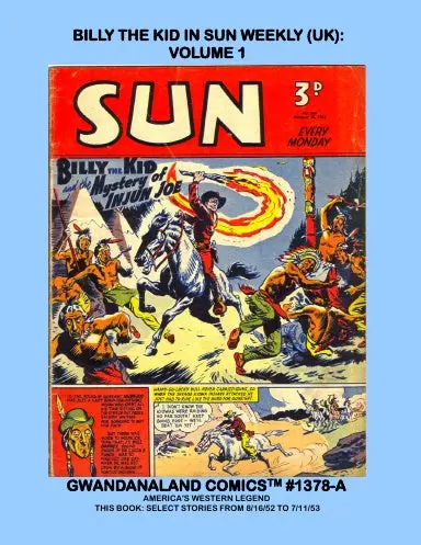 Billy The Kid In Sun Weekly (Uk): Volume 1 (Bw) 1