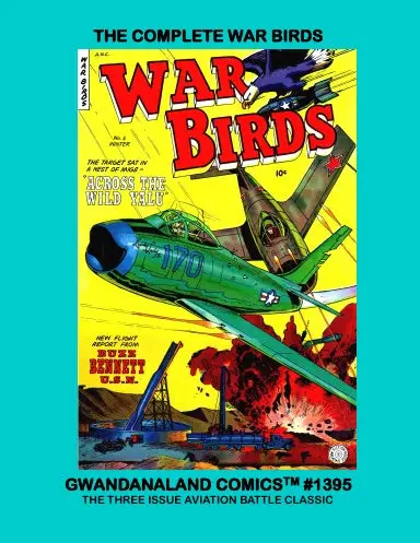 The Complete War Birds Comics 1