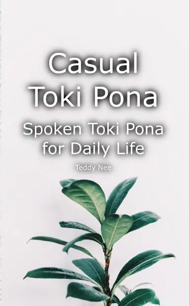 Casual Toki Pona 1