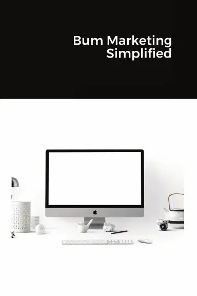 Bum Marketing Simplified 1