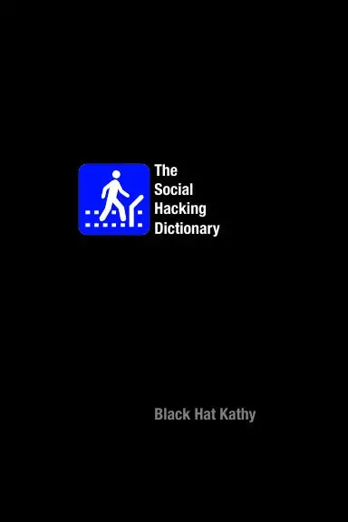 The Social Hacking Dictionary 1