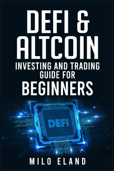 Defi & Altcoin Investing And Trading Guide For Beginners 1