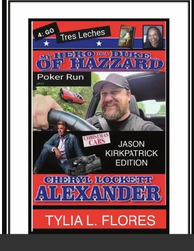 My Hero Is A Duke...Of Hazzard Jason Kirkpatrick Edition 1
