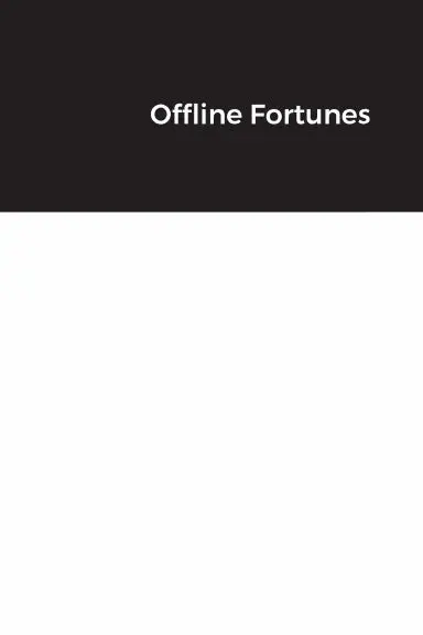 Offline Fortunes 1