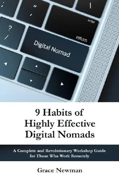 9 Habits Of Highly Effective Digital Nomads 1